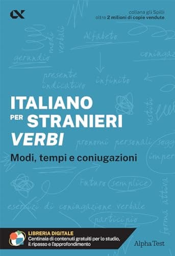 Italiano per stranieri. Verbi. Modi, tempi e coniugazioni. Con estensioni online