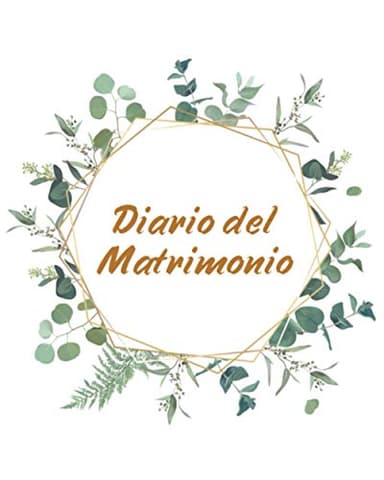 Il Diario del Matrimonio: Il Wedding Planner Definitivo per organizzare il Matrimonio Perfetto