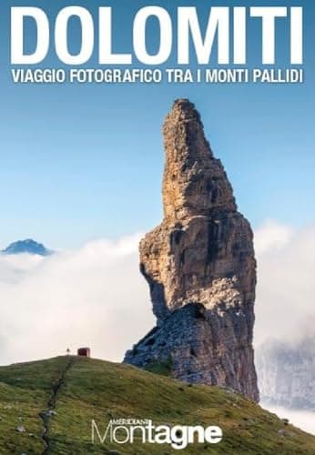 Dolomiti. Viaggio fotografico tra i monti pallidi. Ediz. a colori