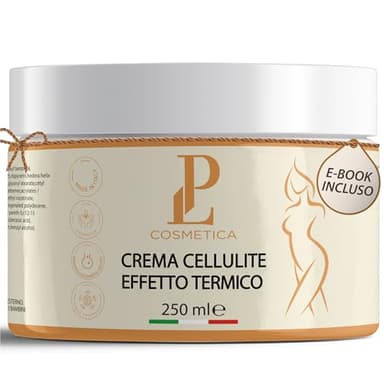 LP COSMETICA Crema Anticellulite Forte 250ml, INCLUSO E-Book per Ottimizzare gli Effetti - Crema Cellulite Forte per Cosce e Glutei