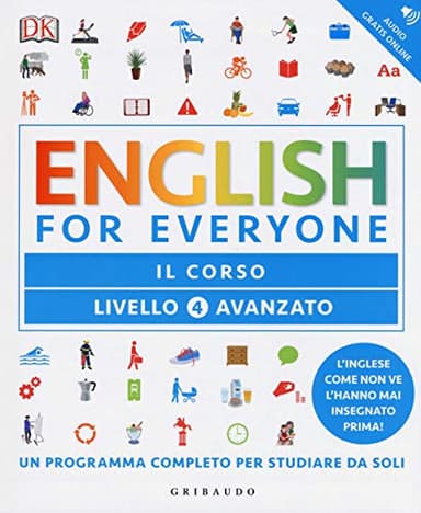 English for everyone. Livello 4° avanzato. Il corso